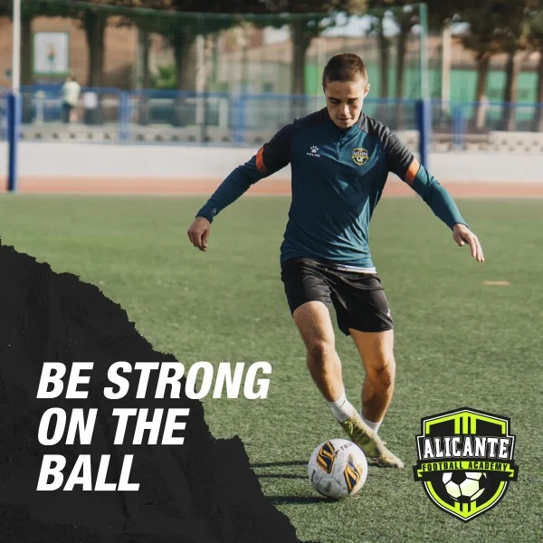 Be strong on the ball