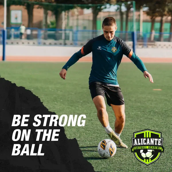 Be strong on the ball